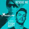 DJ Citizen Jane - Rescue Me (feat. Tommy Love) - Single